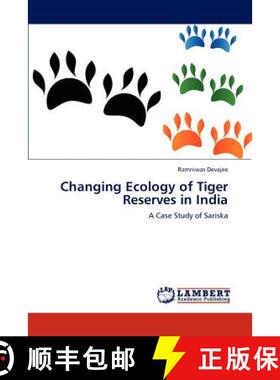 预订 Changing Ecology of Tiger Reserves in India [9783848442126]