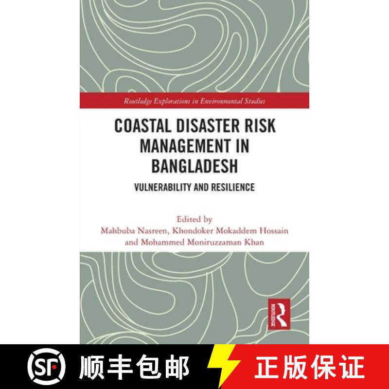 【3-4周达】Coastal Disaster Risk Management in Bangladesh: Vulnerability and Resilience [9781032182230] - 实物图