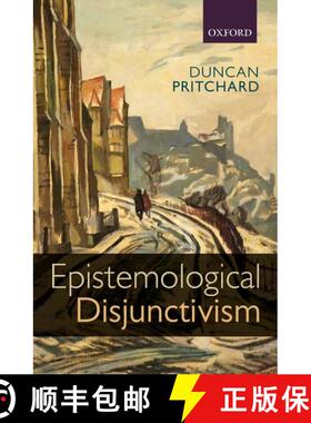 【3-4周达】Epistemological Disjunctivism [9780199557912]