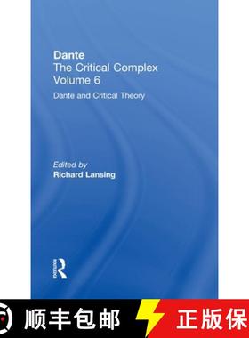 【3-4周达】Dante and Interpretation: From the Renaissance to the Romantics : Dante: The Critical Complex [9780415940993]