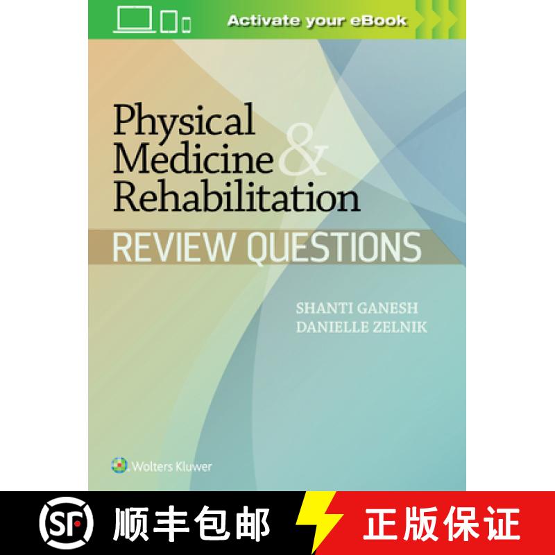 【3-4周达】Physical Medicine and Rehabilitation Reveiw Questions [9781451151763]