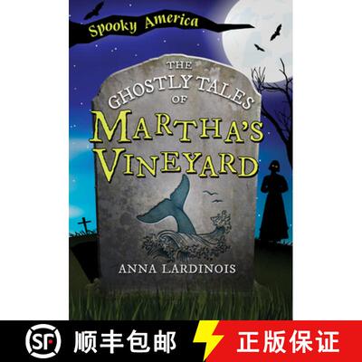 【3-4周达】The Ghostly Tales of Martha's Vineyard [9781467197304]