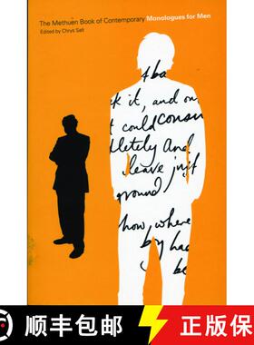 【3-4周达】The Methuen Drama Book of Contemporary Monologues for Men [9780413772923]