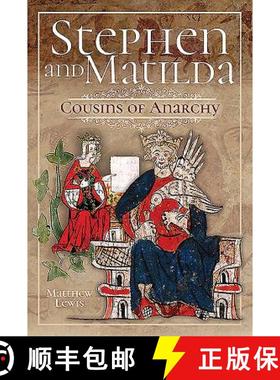 【3-4周达】Stephen and Matilda's Civil War: Cousins of Anarchy [9781526718334]