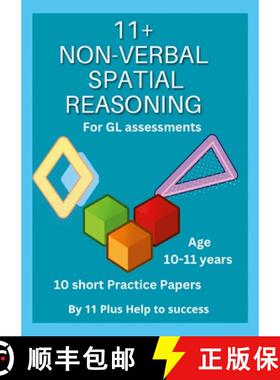 预订 11 Plus Non -verbal Spatial Reasoning Papers ( GL style ) [9781445203751]