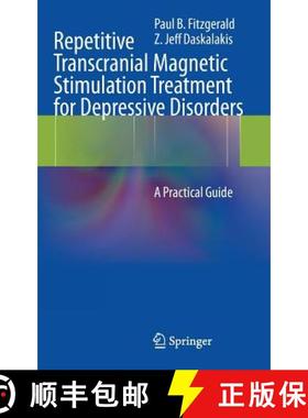 【3-4周达】Repetitive Transcranial Magnetic Stimulation Treatment for Depressive Disorders: A Practic... [9783642364662]