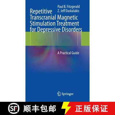 【3-4周达】Repetitive Transcranial Magnetic Stimulation Treatment for Depressive Disorders: A Practic... [9783642364662]