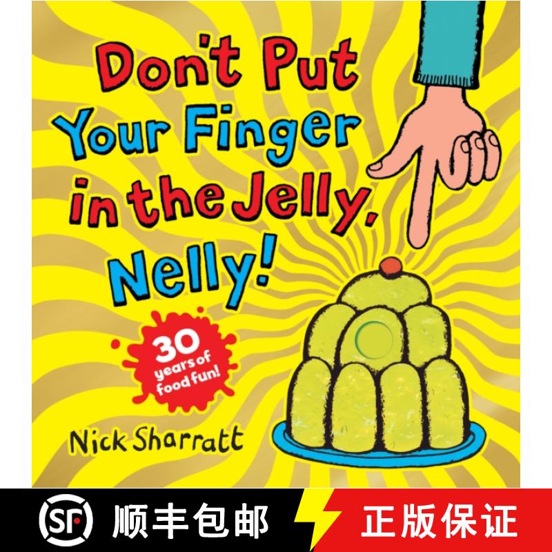 【2-3周达】Don't Put Your Finger in the Jelly, Nelly (30th Anniversary Edition) PB [9780702323744]
