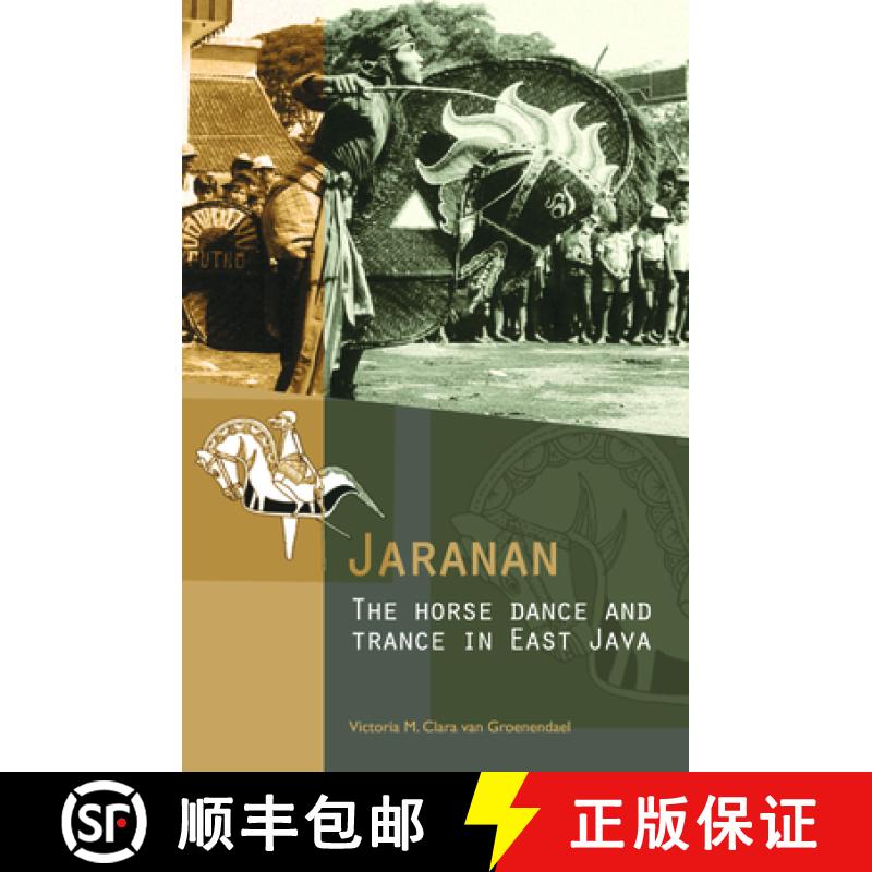 【3-4周达】Jaranan: The Horse Dance and Trance in East Java [With CDROM] [With CDROM] [9789067183062]