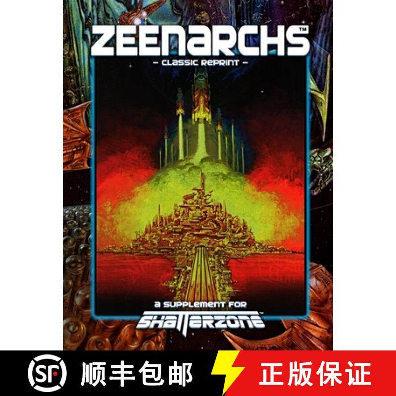 预订 Zeenarchs (Classic Reprint): A Supplement for Shatterzone [9781938270055]