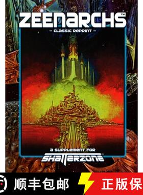 【3-4周达】Zeenarchs (Classic Reprint): A Supplement for Shatterzone [9781938270055]