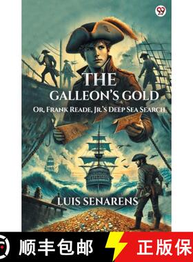 【3-4周达】Galleon’s GoldOr, Frank Reade, Jr.’s Deep Sea Search (Edition1) [9789370814783]