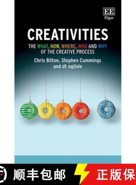 【3-4周达】Creativities - The What, How, Where, Who and Why of the Creative Process: The What, How, W... [9781788979498]