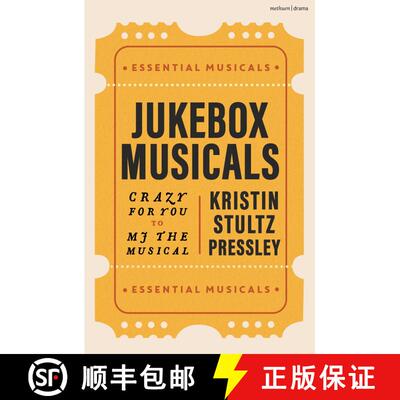 【3-4周达】Jukebox Musicals: Crazy for You to MJ the Musical [9781350459489]