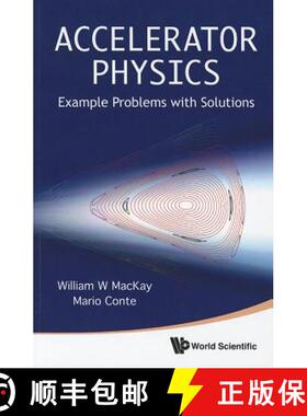 【3-4周达】Accelerator Physics: Example Problems with Solutions [9789814295994]
