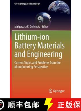 【3-4周达】Lithium-ion Battery Materials and Engineering : Current Topics and Problems from the Manuf... [9781447165477]