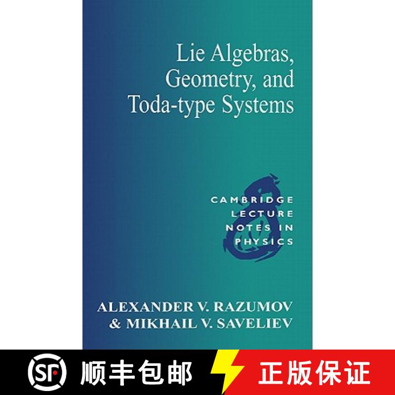 【3-4周达】Lie Algebras, Geometry, and Toda-Type Systems: - Lie Algebras, Geometry, and Toda-Type Sys... [9780521479233]