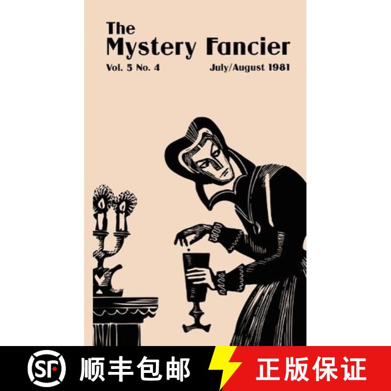 【2-3周达】The Mystery Fancier (Vol. 5 No. 4) July/August 1981 [9781434436269]