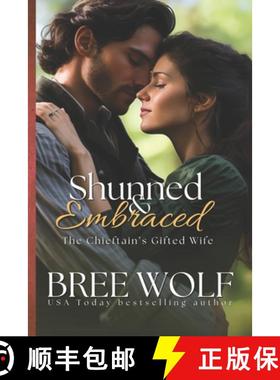 预订 Shunned & Embraced: The Chieftain's Gifted Wife [9783964821256]