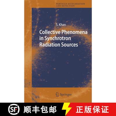 【3-4周达】精装 Collective Phenomena in Synchrotron Radiation Sources: Prediction, Diagnostics, Count... [9783540343127]