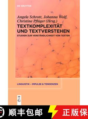预订 Textkomplexität Und Textverstehen: Studien Zur Verständlichkeit Von Texten [9783111628363]