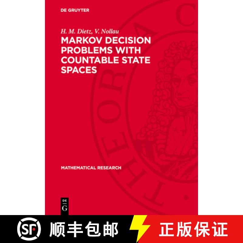 预订 Markov Decision Problems with Countable State Spaces: Optimality Criteria, Algorithms, Clustering [9783112733387]