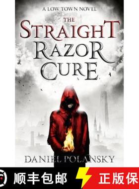 【3-4周达】Low Town: The Straight Razor Cure: Low Town 1 [9781444721317]