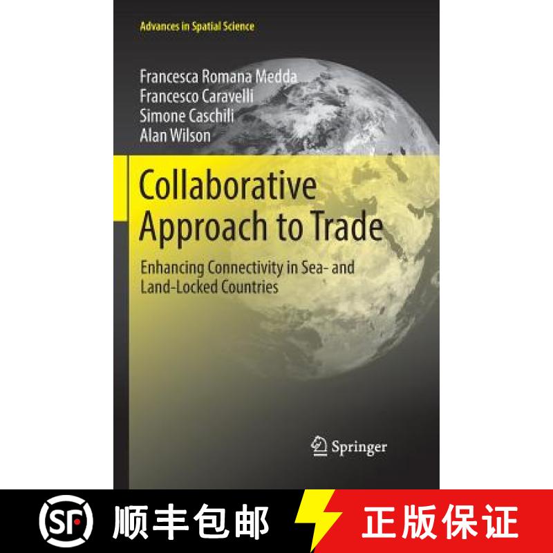 【3-4周达】Collaborative Approach to Trade : Enhancing Connectivity in Sea- and Land-Locked Countries [9783319836454]