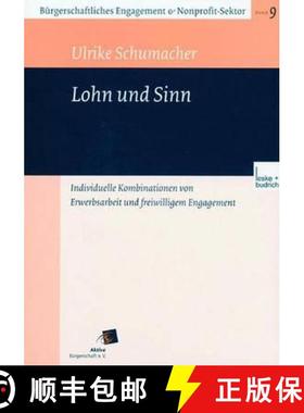 【3-4周达】Lohn und Sinn : Individuelle Kombinationen von Erwerbsarbeit und freiwilligem Engagement [9783810034854]