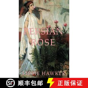 【3-4周达】Persian Rose: Part 2 of the White Lotus Trilogy [9781947174283]