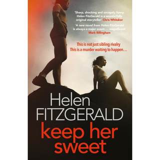 【4周达】Keep Her Sweet: The tense, shocking, wickedly funny new psychological thriller from the auth... [9781914585104]