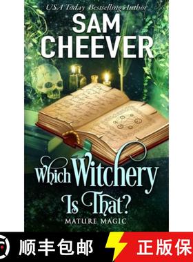 【3-4周达】Which Witchery is That?: A Paranormal Women's Fiction Novel [9781950331802]