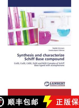 预订 Synthesis and Characterize Schiff Base Compound [9783659115691]