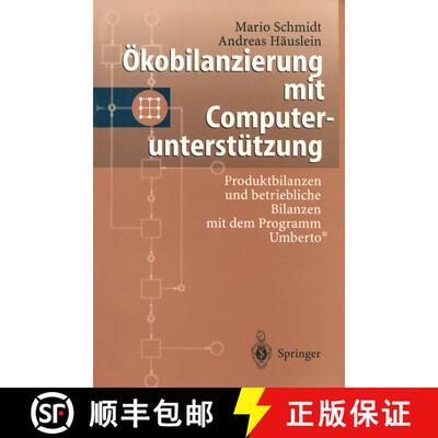 【3-4周达】Ökobilanzierung Mit Computerunterstützung: Produktbilanzen Und Betriebliche Bilanzen Mit... [9783540611776]