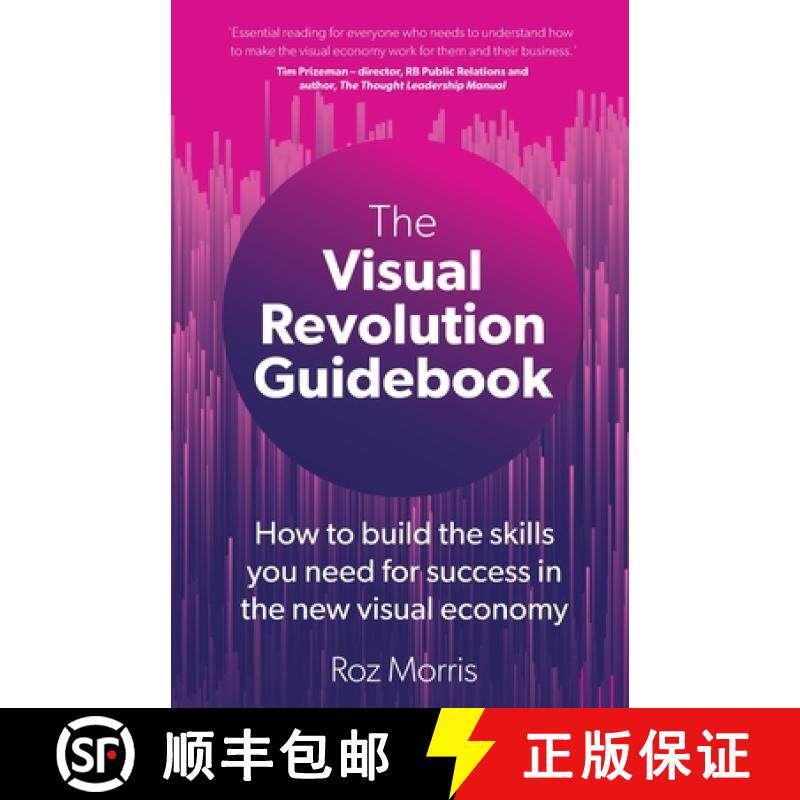 【3-4周达】The Visual Revolution Guidebook: How to build the skills you need for success in the new v... [9781915483461]