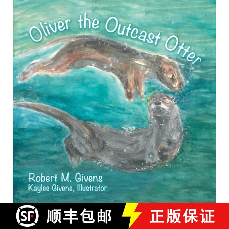 预订 Oliver the Outcast Otter [9781665737760]
