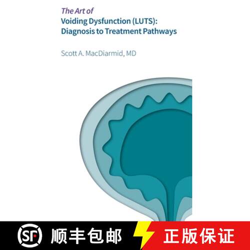 【3-4周达】精装 The Art of Voiding Dysfunction (LUTS): Diagnosis to Treatment Pathways [9798330378043]