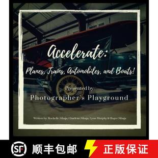 Trains Automobiles and 预订 9781948479011 Planes Boats Accelerate