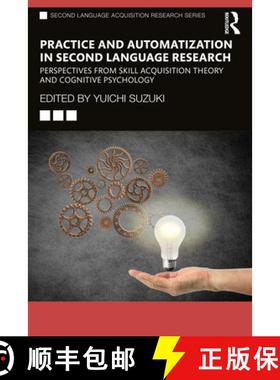 【3-4周达】Practice and Automatization in Second Language Research: Perspectives from Skill Acquisiti... [9780367644390]