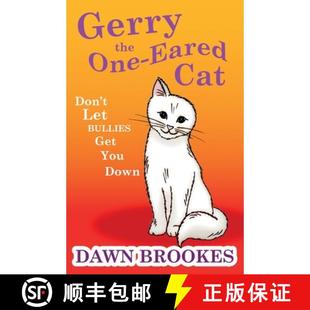 【3-4周达】Gerry the One-Eared Cat: Don't let the bullies get you down [9781999857547]