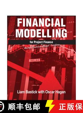 预订 Financial Modelling for Project Finance: Being Positive about Funding [9781615470860]