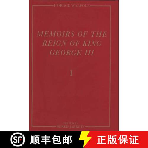 【3-4周达】精装 Memoirs of the Reign of King George III: The Yale Edition of Horace Walpole`s Memoirs [9780300070149]