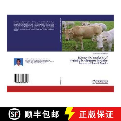 预订 Economic analysis of metabolic diseases in dairy farms of Tamil Nadu [9786202028226]