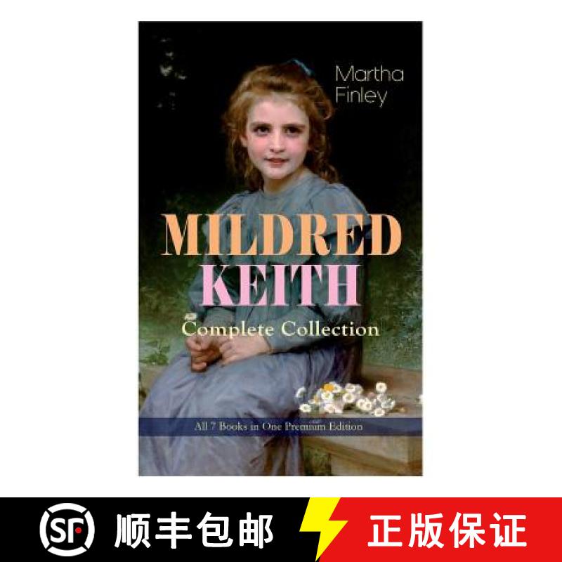 【2-3周达】MILDRED KEITH Complete Series - All 7 Books in One Premium Edition: Timeless Children Clas... [9788027331444]