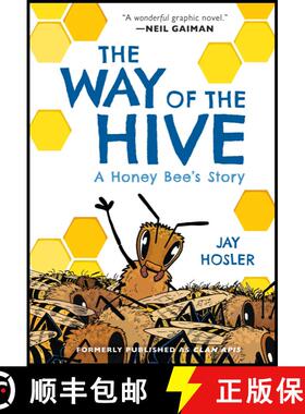 【3-4周达】The Way of the Hive: A Honey Bee's Story, A Graphic Novel [9780063007352]