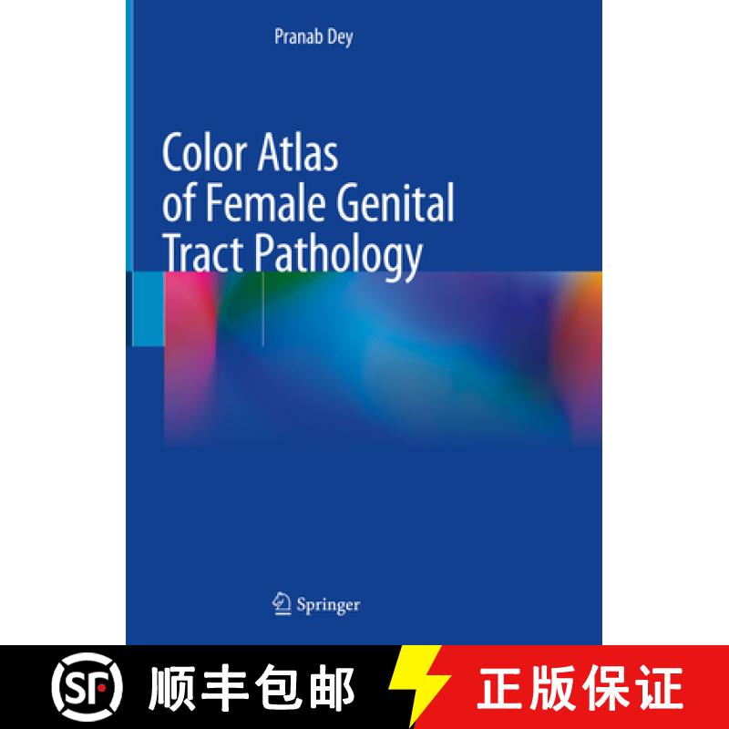 【3-4周达】Color Atlas of Female Genital Tract Pathology [9789811310287]
