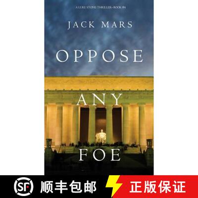 【3-4周达】Oppose Any Foe (A Luke Stone Thriller-Book 4) [9781632918512]