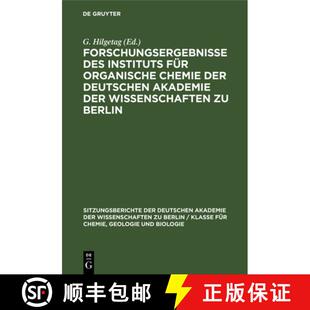 【3-4周达】精装 Forschungsergebnisse Des Instituts Fur Organische Chemie Der Deutschen Akademie Der W... [9783112598658]