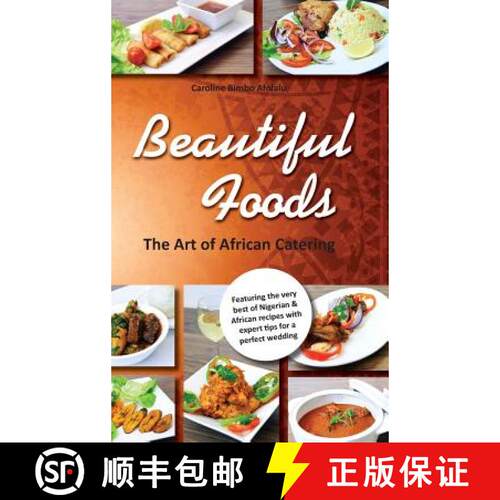 【3-4周达】精装 Beautiful Foods The Art of African Catering [9780957475540]