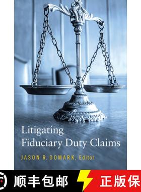 【3-4周达】Litigating Fiduciary Duty Claims [9781641059978]